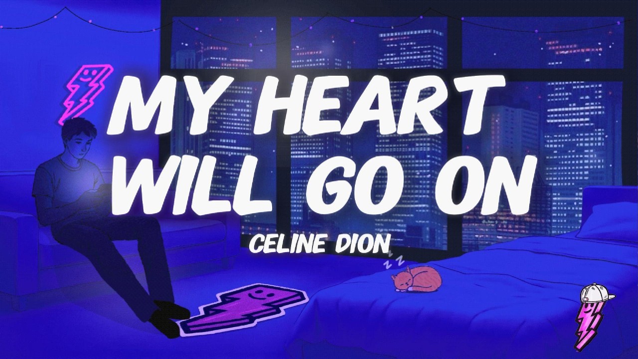 Céline Dion - My Heart Will Go On (Lyrics)