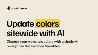 Information Change Every Website Color with One AI Prompt (Breakdance Variables) Guide