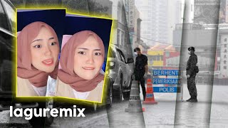 DJ PKP PKP Asyik Tambah Tambah Lagi MCO Satu Kali Perdana Menteri Umum Lagi Viral TikTok 2021