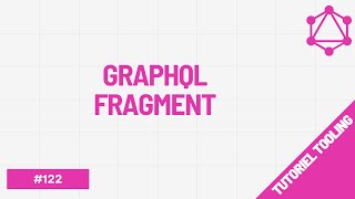 🎬 GraphQL : simplifier ses requêtes avec les fragments (agrégats)