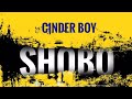 Cinder Boy Ft Rommy Voice Official Audio Shobo
