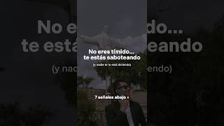 7 señales de que tú mismo estás frenando tu vida: #timidez #miedosocial #hablarenpublico