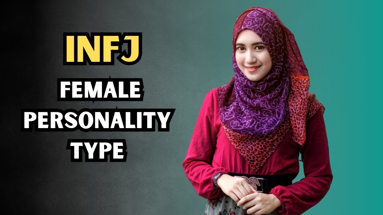 INFJ Personality Type Female