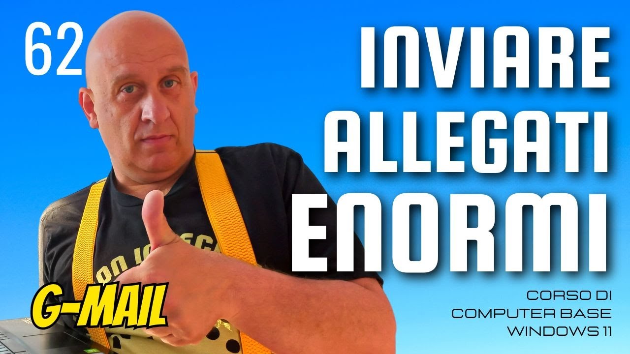 Spedire file enormi vie email | Corso di computer base windows 11 - YouTube