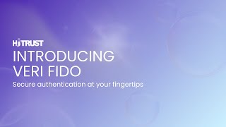 Introducing Veri FIDO Passwordless - Authenticating seamlessly and fraud-free transactions