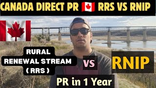 DIRECT CANADA PR   RNIP vs RRS ( Rural Renewal Stream ,Alberta ) which one is better  ? #canada