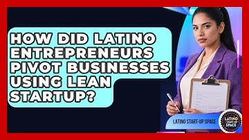 How Did Latino Entrepreneurs Pivot Businesses Using Lean Startup? - Latino Start Up Space
