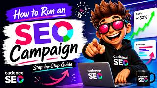 How to Run an SEO Campaign (Without Losing Your Mind)
