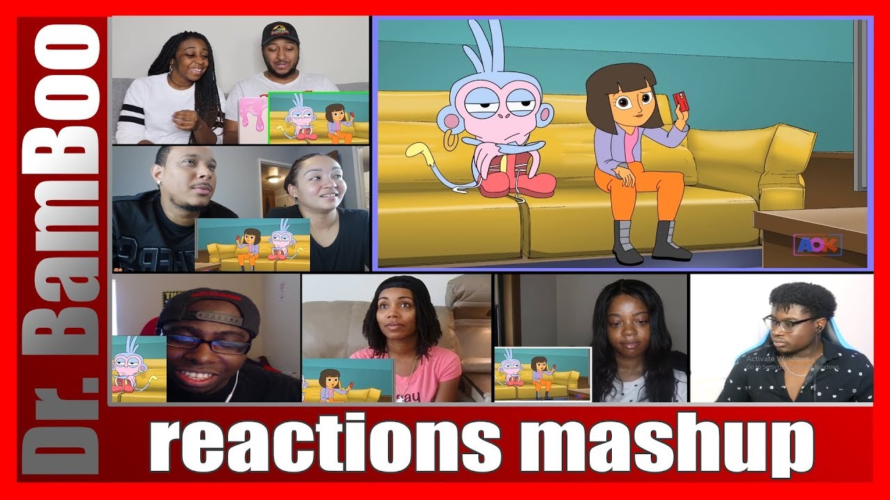 DORA THE GROWNUP 8 REACTIONS MASHUP