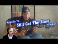 Alip Ba Ta - Still got the blues | Reaction #Alip_ba_ta