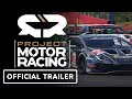 Project Motor Racing - Official Factory Driver Program Trailer