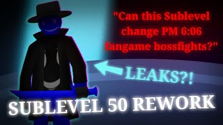 SUBLEVEL 50 REWORK LEAK!?🤑 | PM 606 INFINITY