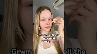 The Truth About Makeup