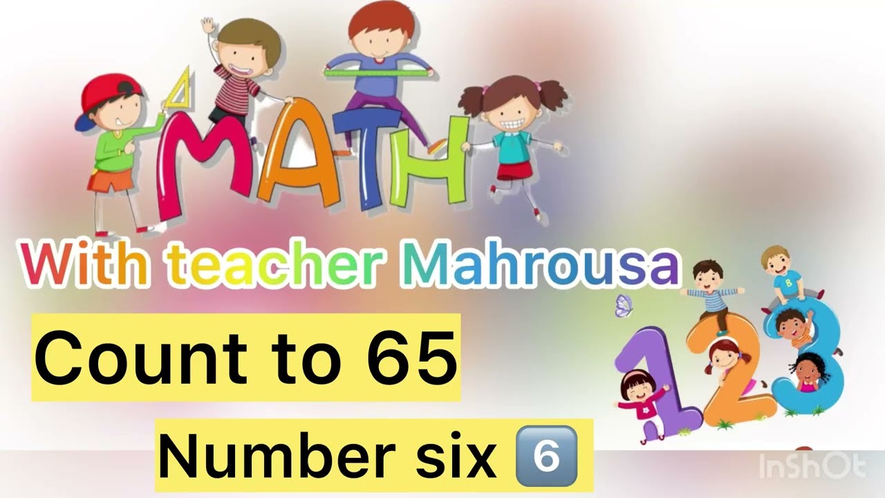 Count to 65 #number six