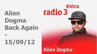 Alien Dogma - Back Again - 15/09/2012