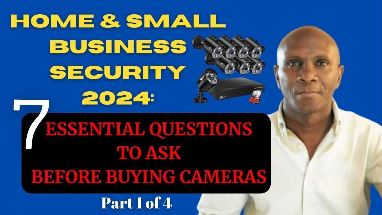 Essential Security Camera Questions 