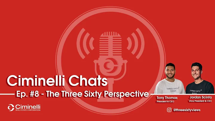 Ciminelli Chats Episode 8 - The Three Sixty Perspe...