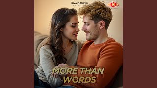 Download Lagu More than words Download Lagu More than words