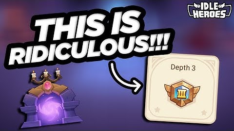 Idle Heroes - This Is RIDICULOUSLY HARD!!! Tower of Dream Depth 3