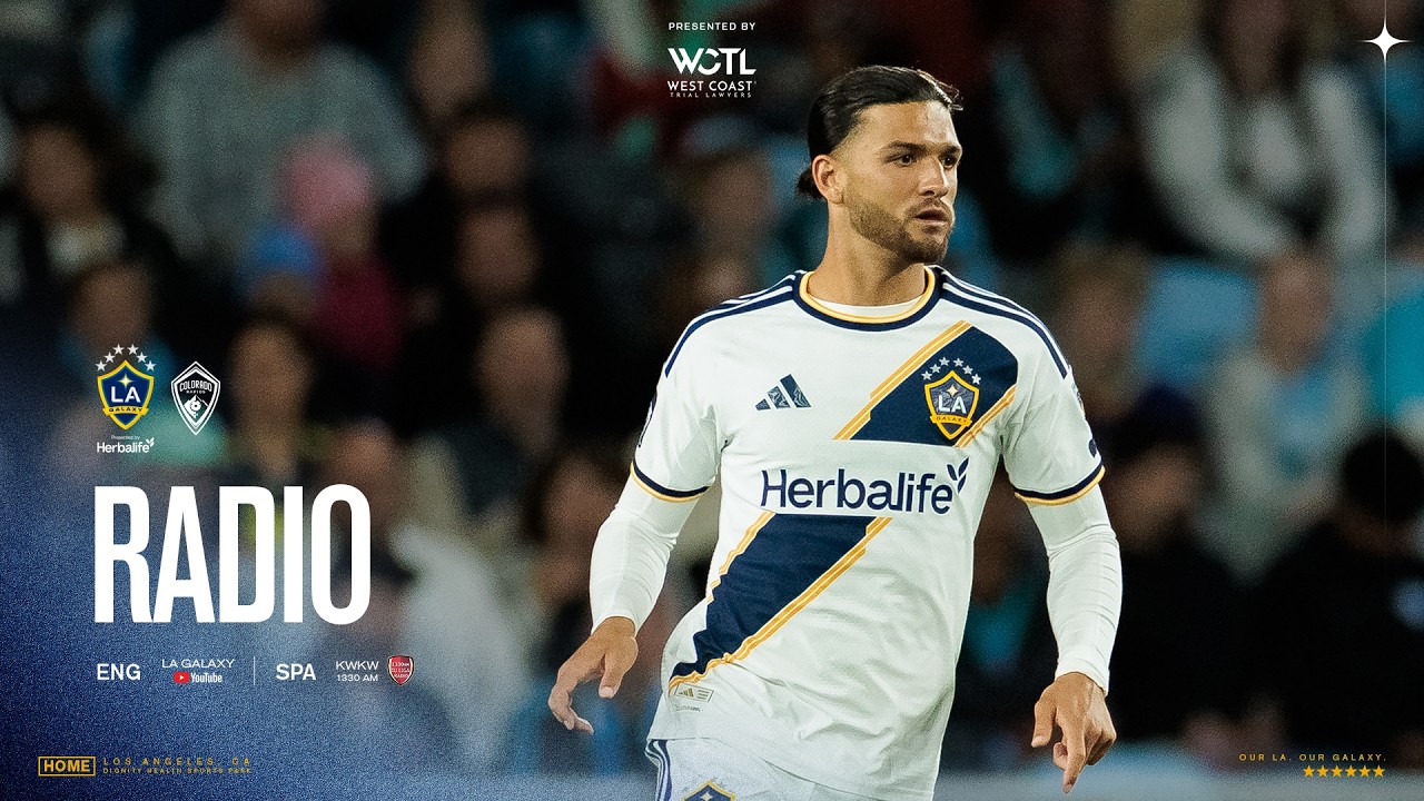 RADIO STREAM: LA Galaxy vs Colorado Rapids | 09.26.26
