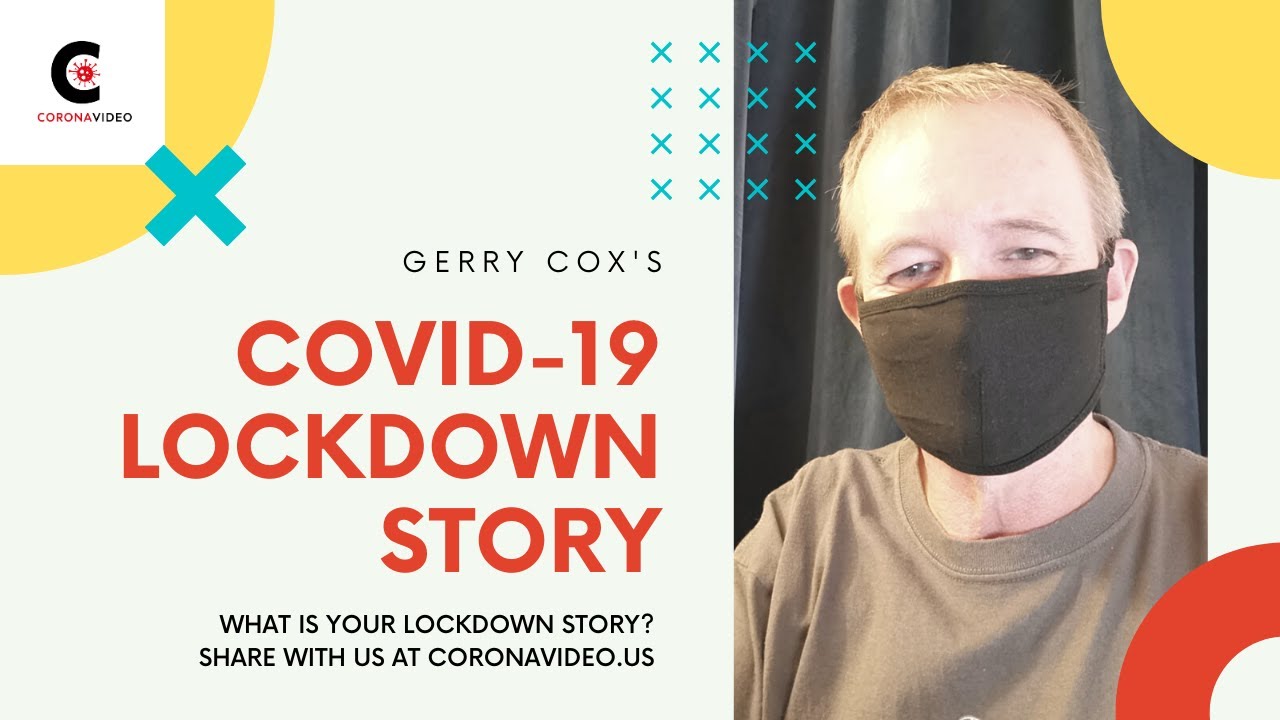 CoronaVideo: Live Entertainer Gerry Cox’s COVID-19 Lockdown Story