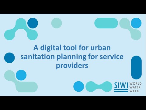 A digital tool for urban sanitation planning for service providers