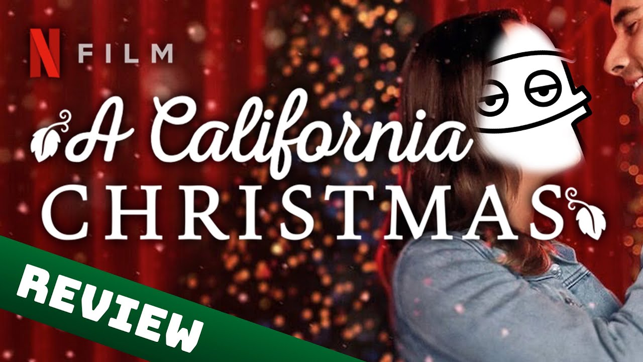 A Holiday Movie So Bad, It’s Good A California Christmas YouTube