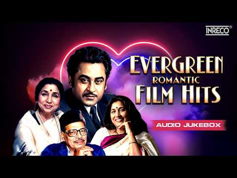 Evegreen Romantic Film Hits | Bangla Cinemar Gaan | Kishore | Lata | Arati | Manna | Asha | Jukebox
