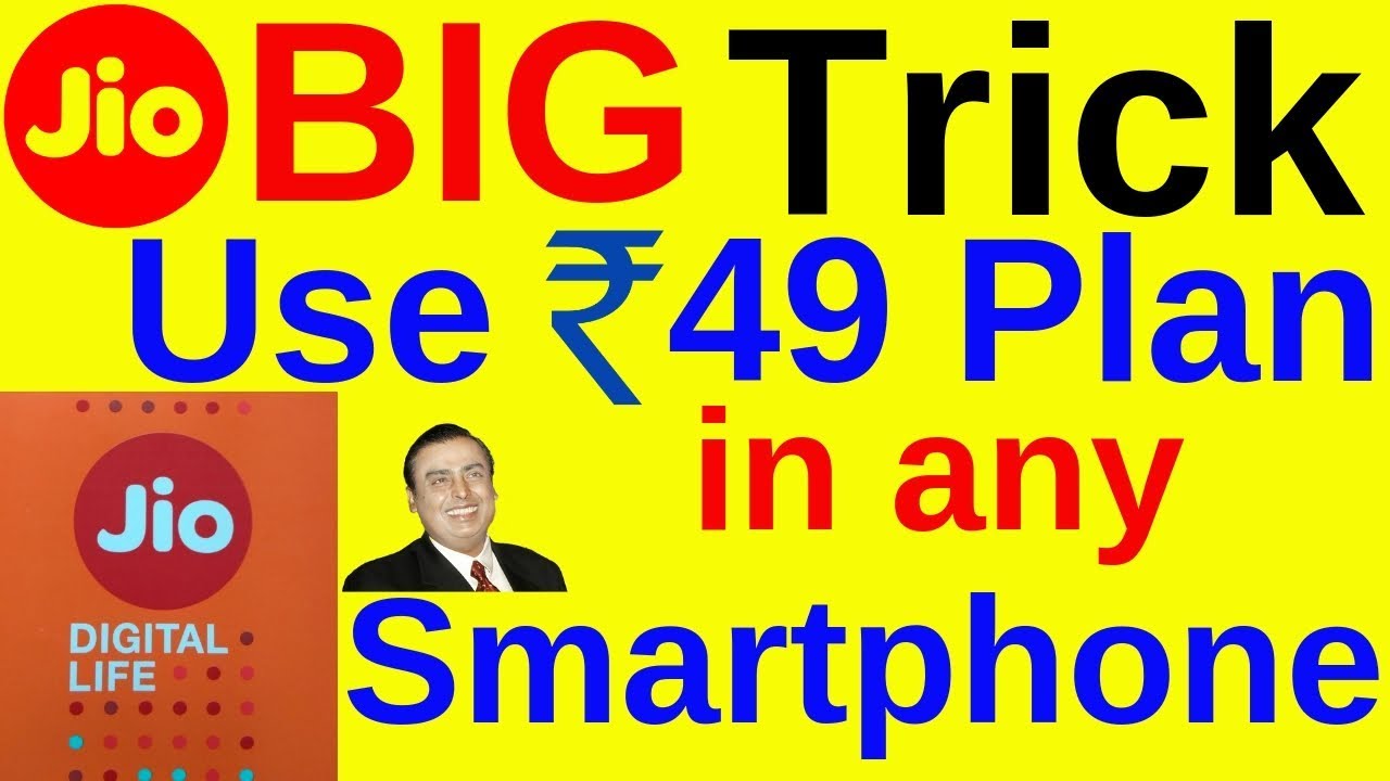 Use Jio 49 Plan In Any Smartphone YouTube use-jio-49-plan-in-any-smartphone-youtube