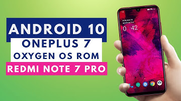 [INSTALL] STABLE ONEPLUS 7 OXYGEN OS ROM on REDMI NOTE 7 PRO हिंदी