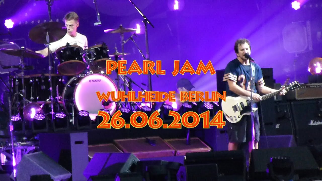 Pearl Jam LIVE @ Berlin 26.06.2014 (HD)