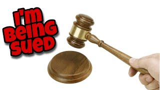 Im Being Sued