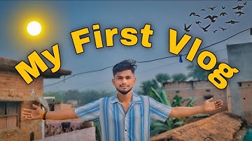 My First Vlog | latest vlog video | my first vlog video | vlog video youtube channel