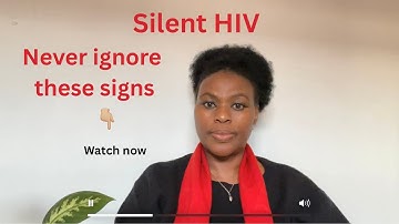 Silent HIV, Never ignore these early warning signs 👇🏼