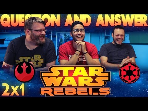 Star Wars Rebels Viewer Questions Week 1 DISCUSSION!!