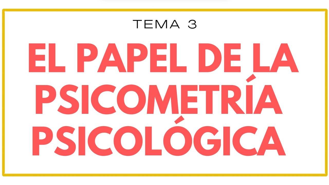 Aplicaciones y papel de la Psicometría | Psicometría | Tema 3
