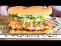 The ULTIMATE Fried Fish Sandwich | Simple & Delicious Recipe