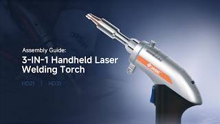 JASIC 3-IN-1 Handheld Laser Welding Torch | Assembly Guide