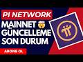 ACİL ! ⚠️- Pİ COİN SON DAKİKA ! 🔥- Pİ NETWORK MAİNNET GÜNCELLEMESİ ! 🤑