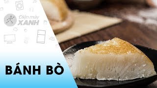 Cách Làm Bánh Bò Rễ Tre Bằng Nồi Cơm Điện