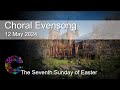 Choral evensong  sunday 12 may 2024  chester cathedral