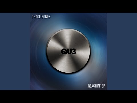 Grace Bones - Reachin'
