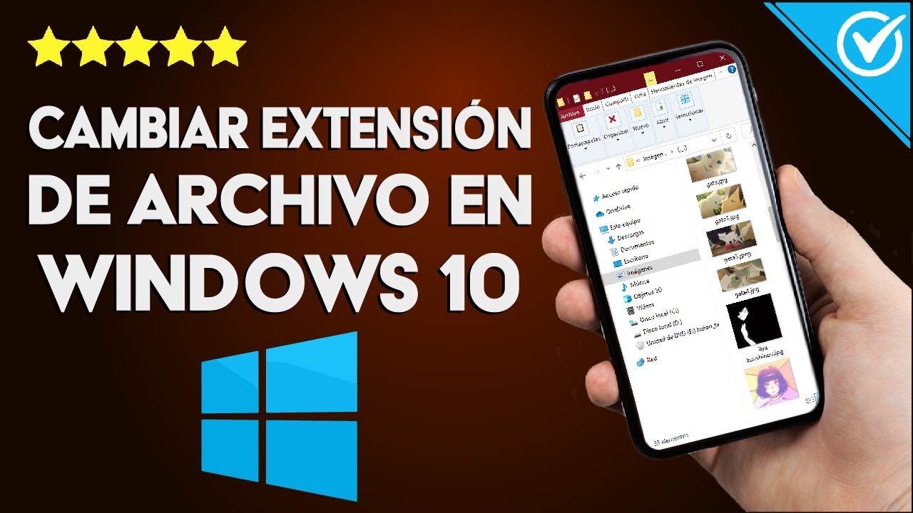 ¿Cómo Cambiar, Quitar y Mostrar una Extensión de Archivo en Windows 10