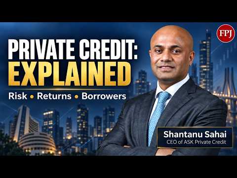 How Private Credit Works in India | Shantanu Sahai, CEO of ASK Private Credit
