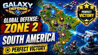 Galaxy Defense – Global Defense: Zone 2 - South America | Perfect Victory 🌎🔥 screenshot 2