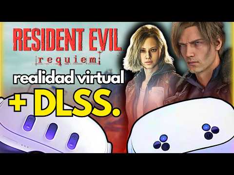 🧠 RESIDENT EVIL 9 VR Requiem - Now with DLSS! (TUTORIAL INSIDE) PCVR