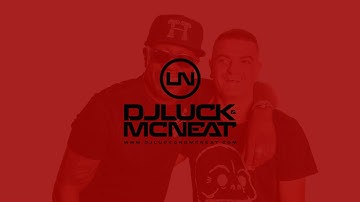 DJ Luck & MC Neat - A Little Bit of Luck (Official)