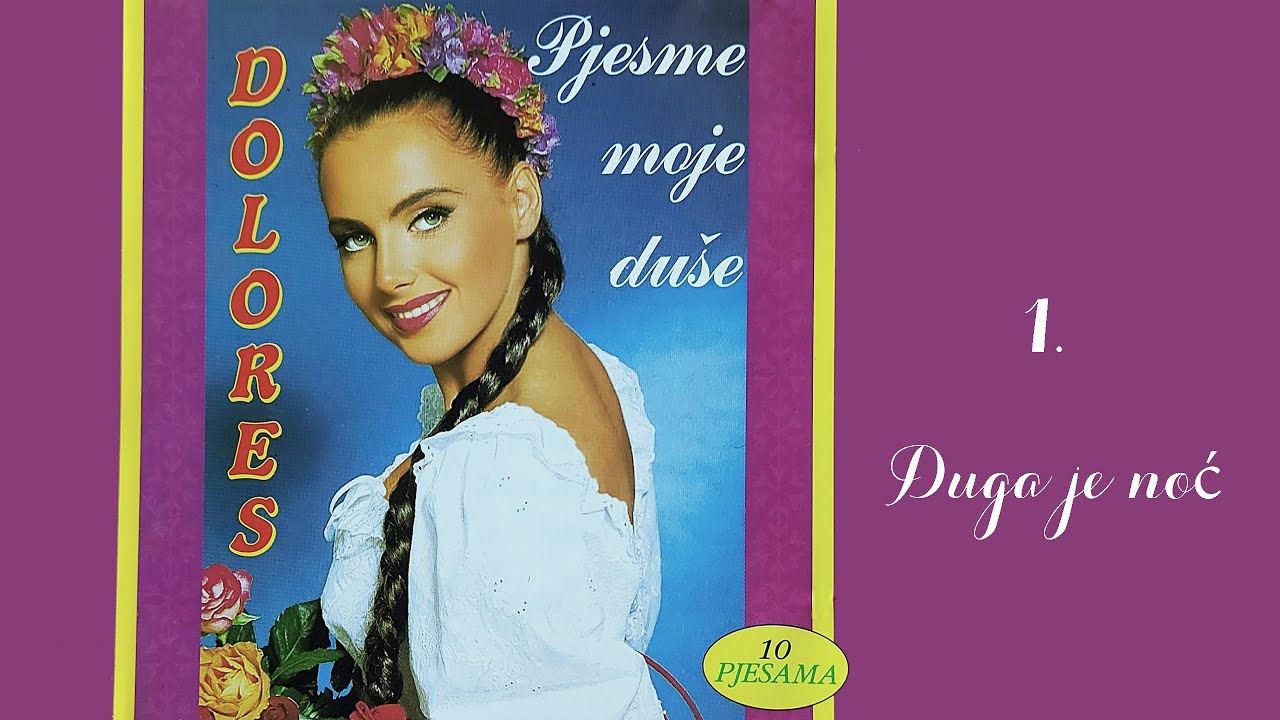 DOLORES - Duga je noć (official video)