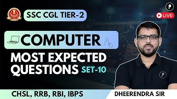 Computer Most Expected Questions Set - 10 | SSC CGL Tier - 2 Important Questions by Dheerendra Sir