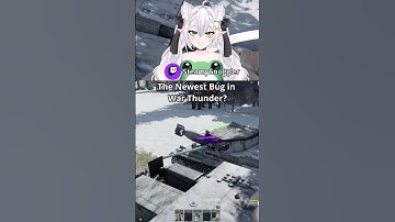 Every Day She Finds a New Bug in War Thunder #bug #warthunder